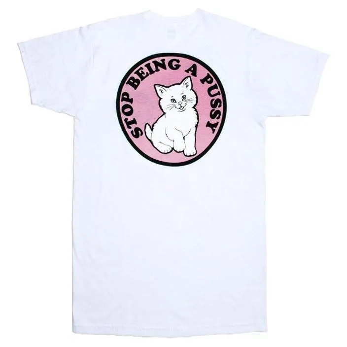 Stop Being A Pussy (Cat) Long Graphic Tee T-Shirts in White